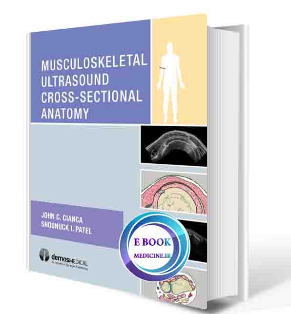 دانلود کتاب Musculoskeletal Ultrasound Cross-Sectional Anatomy 1st  2017 (ORIGINAL PDF)